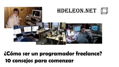 C Mo Ser Un Programador Freelance Consejos Para Comenzar