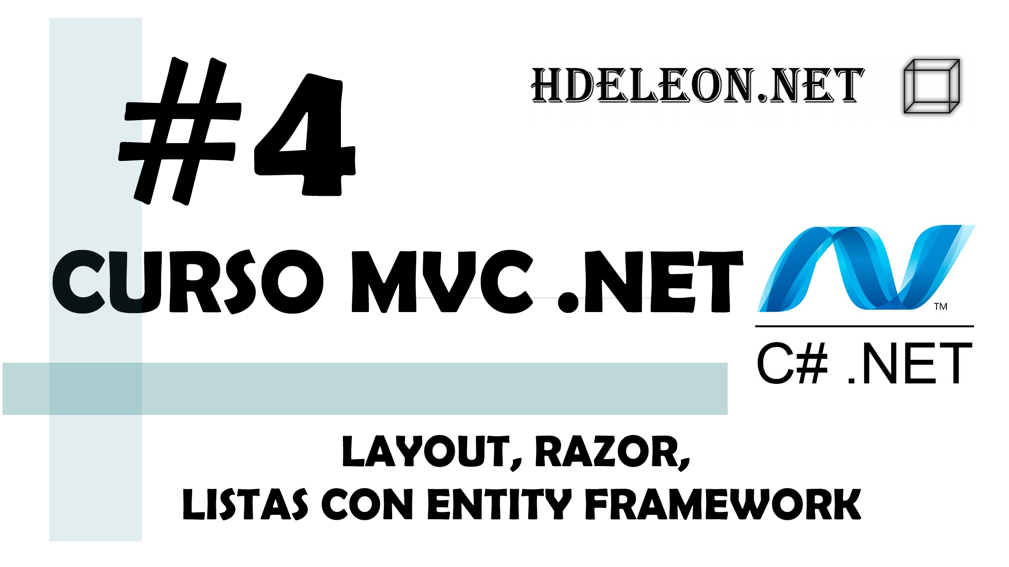 Curso de MVC .Net C#, Layout, Razor, Listas con EntityFramework #4