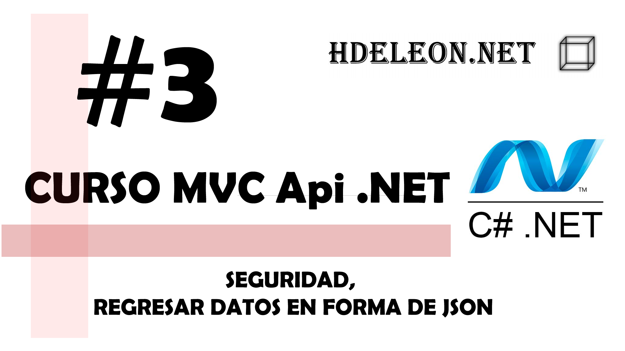 Curso de MVC API .Net C#, Seguridad, Regresar datos en forma de json, #3
