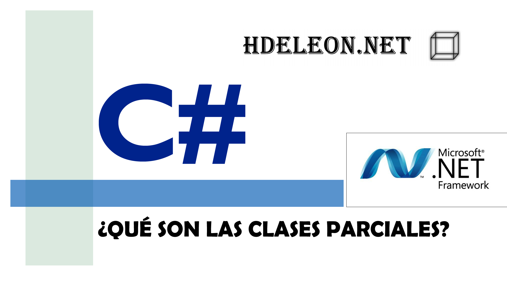 ¿Qué son las clases parciales en C# .Net?, Partial Class