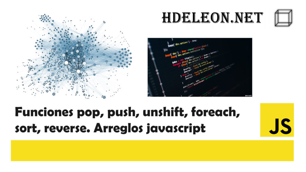 funciones-pop-push-unshift-foreach-sort-reverse-arreglos-javascript