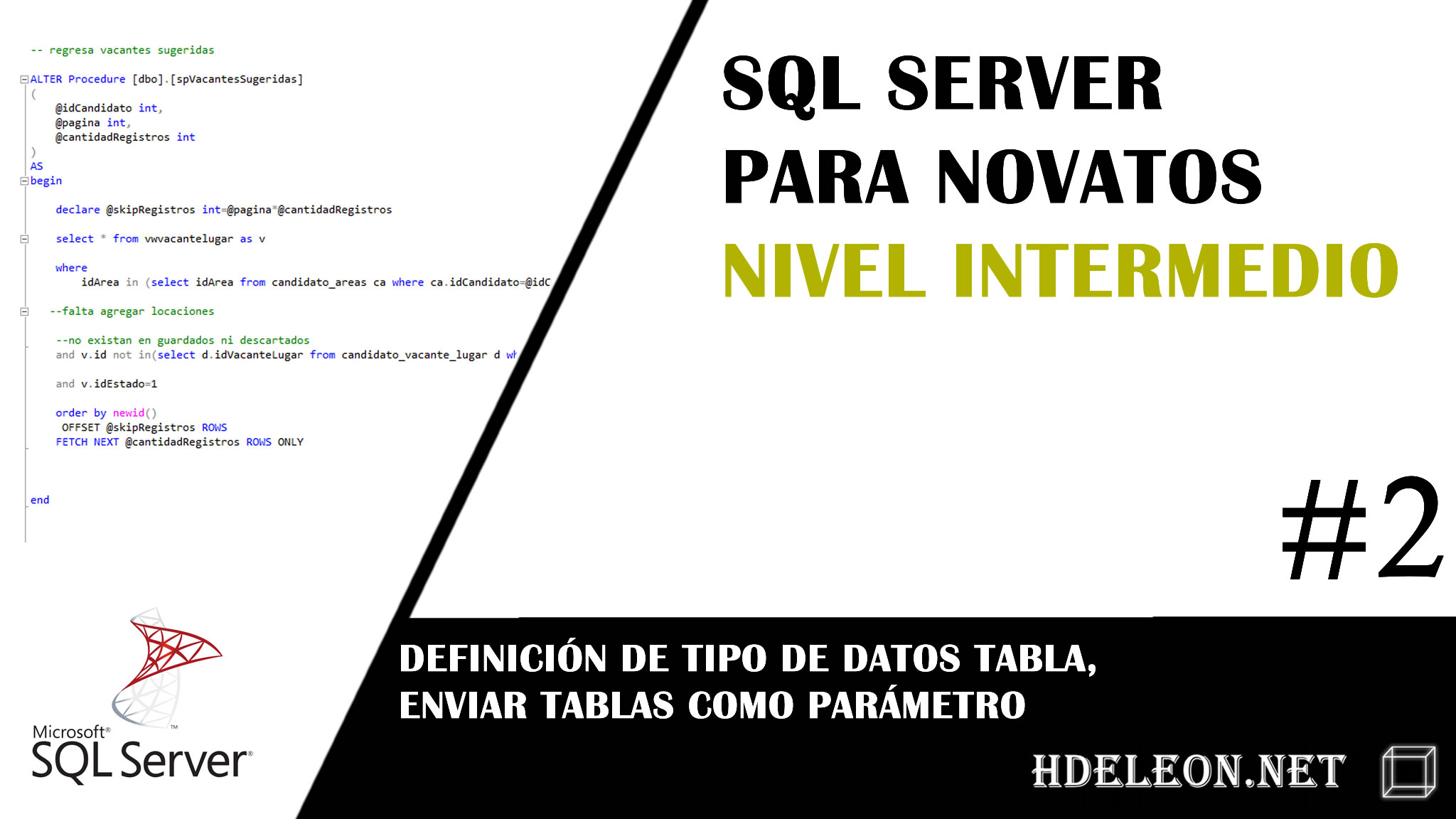 Sql Server nivel Intermedio, definición de tipo de datos tabla, enviar tablas como parámetro, #2