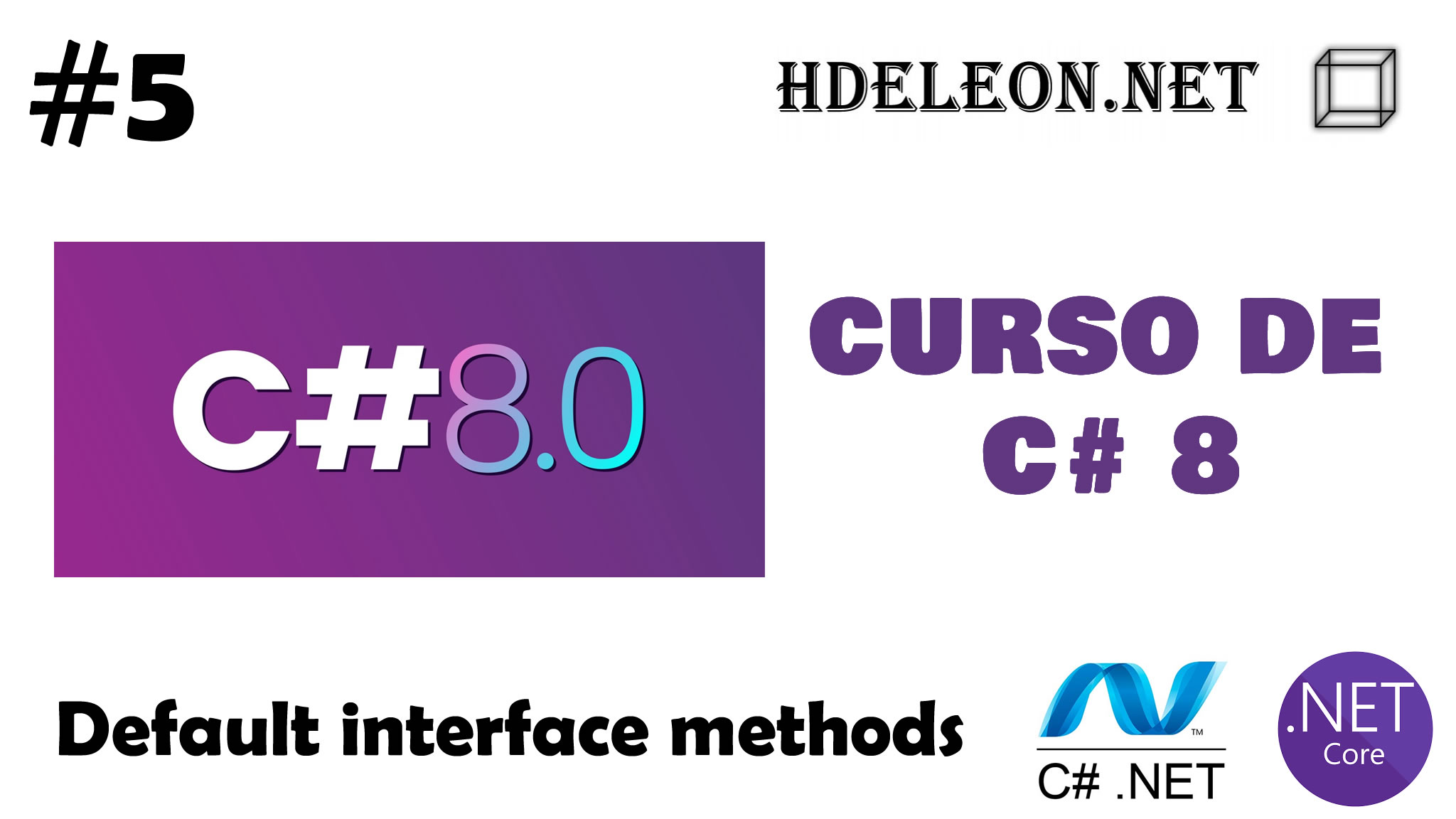 Curso gratuito de C# 8 .Net, Default interface methods, #5