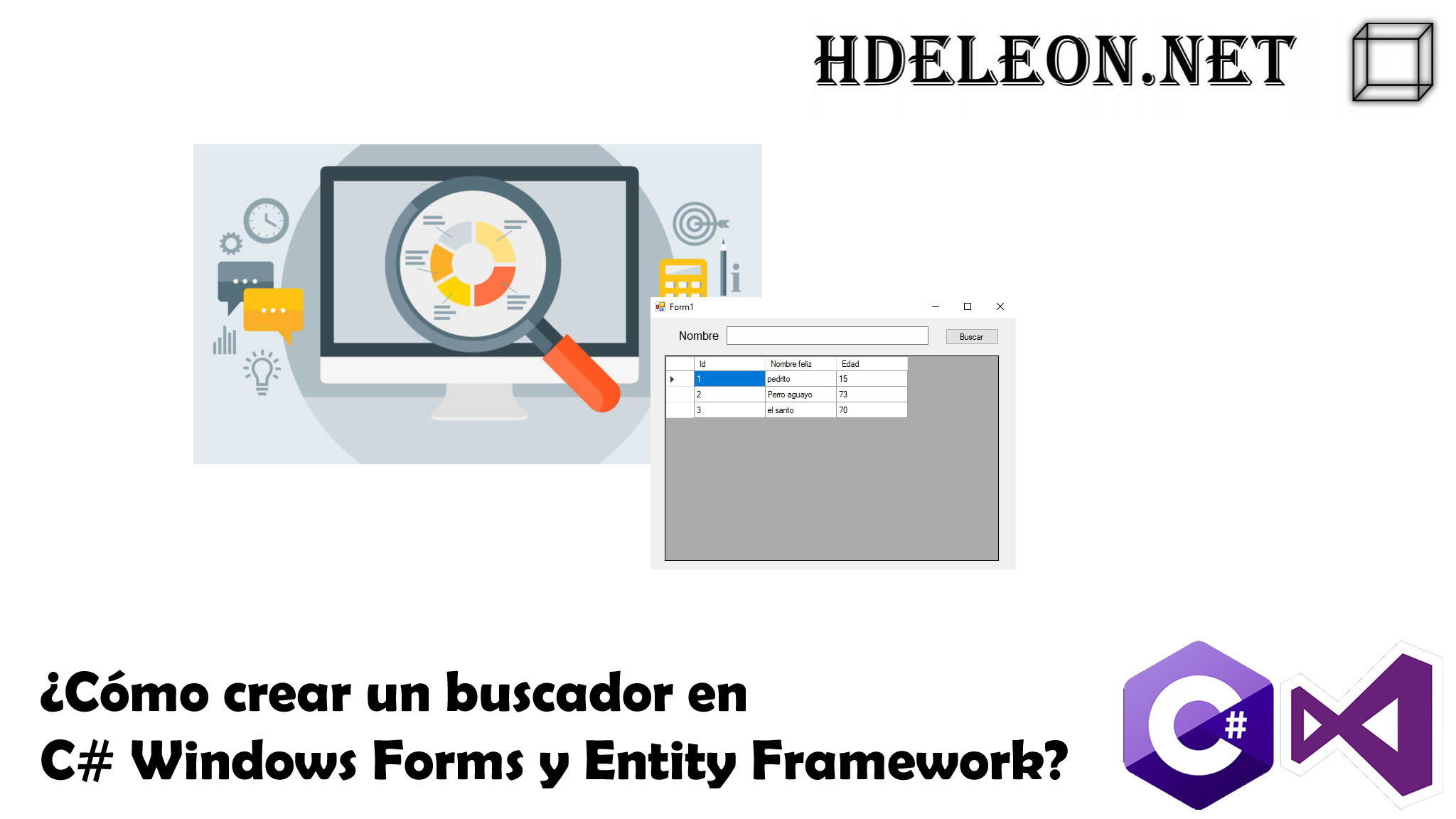 ¿Cómo crear un buscador en C# Windows Forms y Entity Framework?