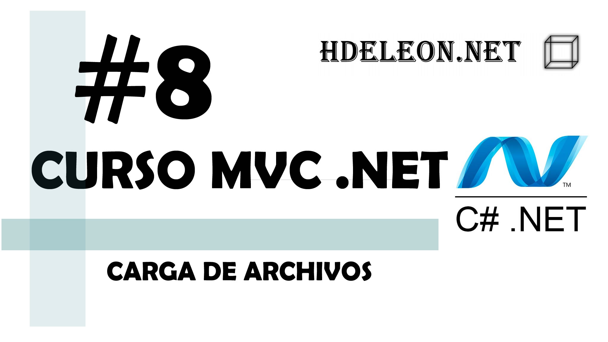 Curso de MVC .Net C#, Carga de archivos, #8