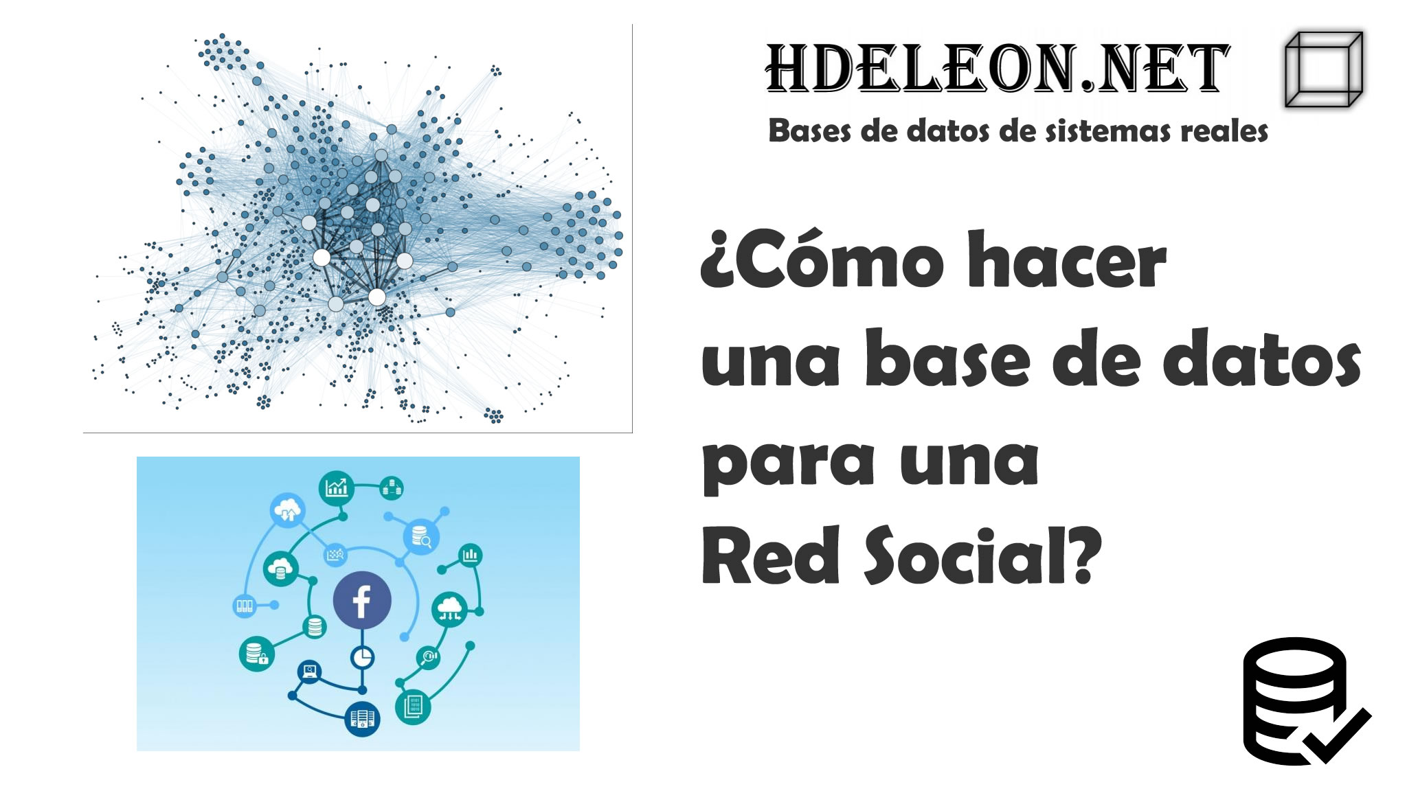 ¿Cómo hacer una base de datos para una Red Social?