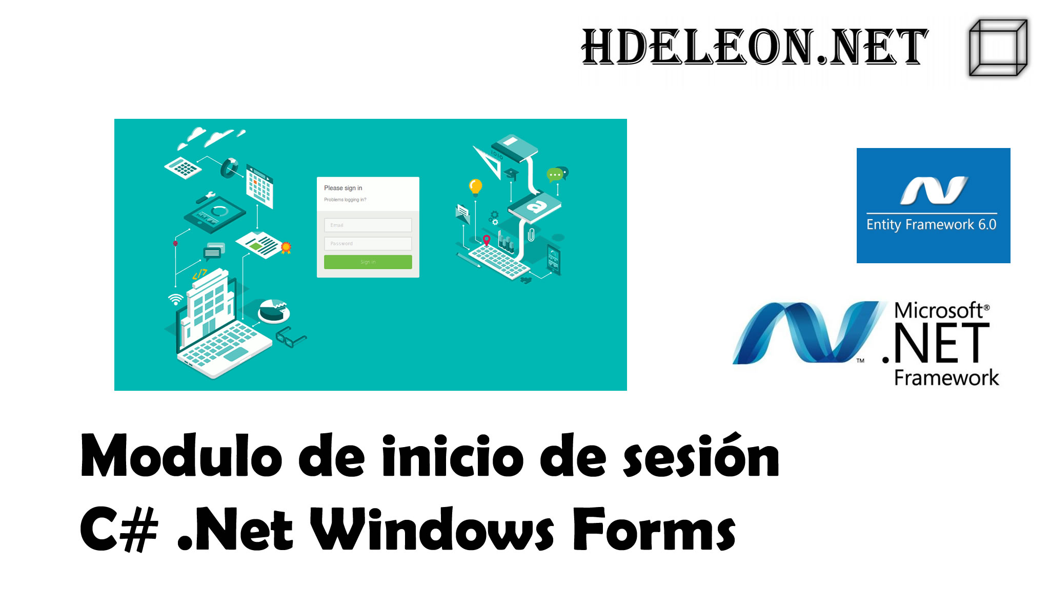 ¿Cómo crear un inicio de sesión en C# Windows Forms .Net? Entity Framework