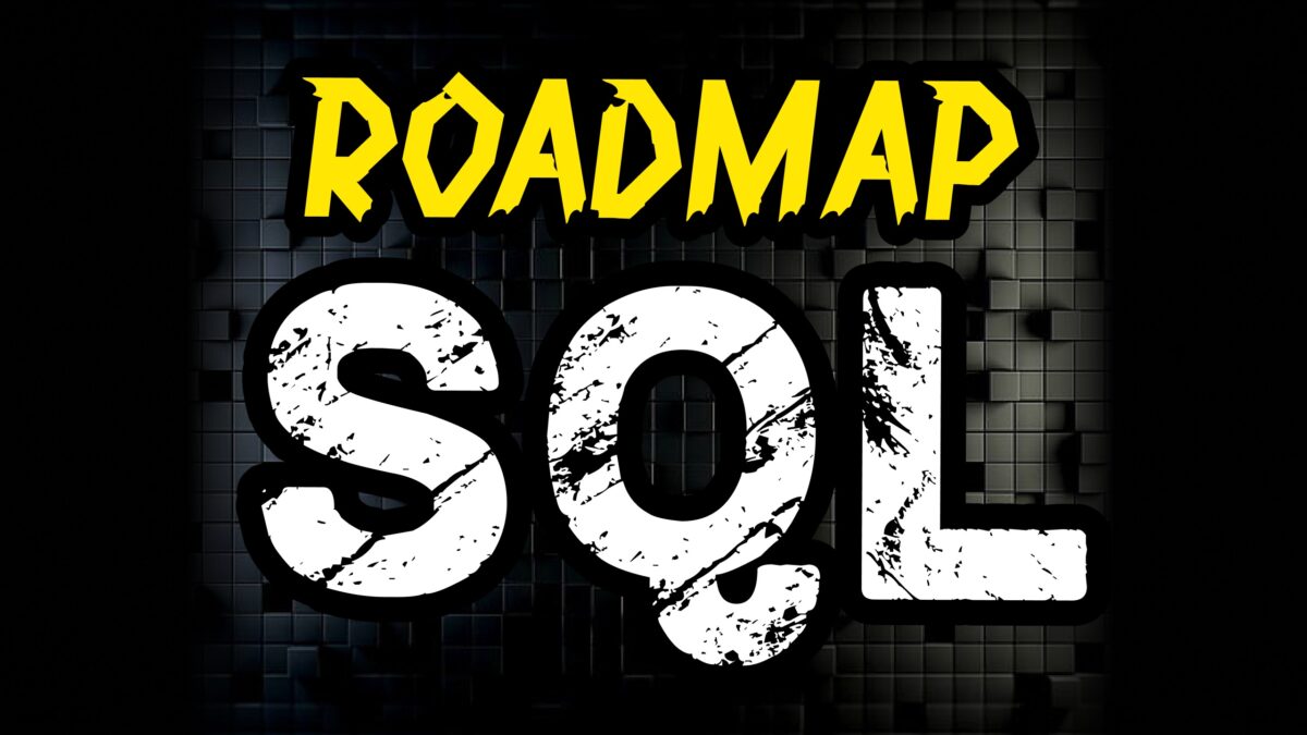 Roadmap SQL